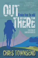 Out There: A Voice from the Wild 1910124729 Book Cover