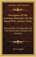 Description of the Armenian Monastery on the Island of St. Lazarus-Venice 1241061440 Book Cover