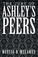 The Jury of Ashley'S Peers 1483674495 Book Cover