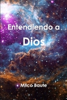 Entendiendo a Dios 0359713939 Book Cover