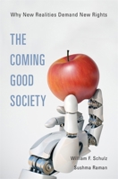 The Coming Good Society 0674977084 Book Cover