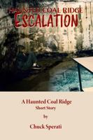 Escalation : Haunted Coal Ridge 1646390571 Book Cover