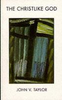 The Christlike God (Scm Classics) 033400179X Book Cover