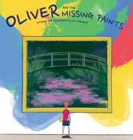 Oliver and the Missing Paints 1737822601 Book Cover