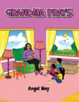 Grandma Prays 1958211362 Book Cover