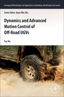 Dynamics and Advanced Motion Control of Off-Road Ugvs 0128187999 Book Cover