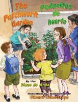 The Patchwork Garden =: El Huerto de Retazos 155885763X Book Cover