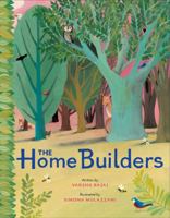 The Home Builders 0399166858 Book Cover