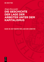 Die Theorie Der Lage Der Arbeiter 3112721306 Book Cover