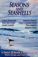 Seasons and Seashells (A Sweet Romance Anthology) 1481274864 Book Cover