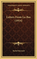 Letters From La-Bas 1166604349 Book Cover
