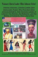 Visionary Liberia Leader: Ellen Johnson-Sirleaf 1438915179 Book Cover