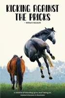 Kicking Against The Pricks 1968296344 Book Cover