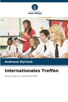 Internationales Treffen (German Edition) 6209981127 Book Cover