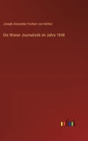 Die Wiener Journalistik im Jahre 1848 3368642596 Book Cover