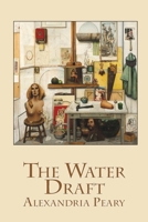 The Water Draft 1949966283 Book Cover