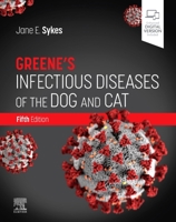 Greene's Infectious Diseases of the Dog and Cat 0323509347 Book Cover
