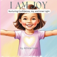 I AM JOY (I AM SERIES) B0F94GKSZ4 Book Cover