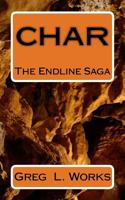 Char: The Endline Saga 1974445879 Book Cover