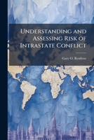 Understanding and Assessing Risk of Intrastate Conflict 1025140109 Book Cover