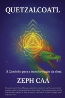 Quetzalcoatl: O Caminho para a Transformação da Alma (Portuguese Edition) B0F9T3ZZYJ Book Cover