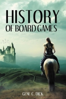 History of Board Games B084B1BKX5 Book Cover