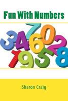 Fun With Numbers 1542348463 Book Cover