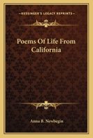 Poems Of Life From California 0548404801 Book Cover