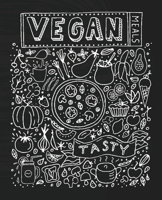 Vegan Meals Recipe Journal: 7.5 x 9.25 - Collect your vegan recipes in this 100 page journal 1676331581 Book Cover