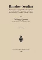Basedow-Studien: Morphologisch-Experimentelle Untersuchungen an Schilddruse Und Thymus Zum Problem Der Basedowschen Krankheit Und Des Kropfes 3662392771 Book Cover