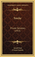 Torchy: Private Secretary 1164374206 Book Cover