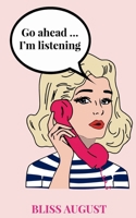 Go ahead I'm listening. 9357443258 Book Cover