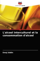 L'alcool interculturel et la consommation d'alcool 6202855916 Book Cover