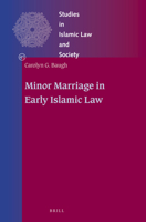 Minor Marriage in Early Islamic Law 9004344837 Book Cover