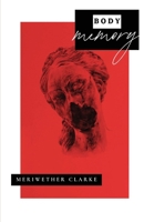 Body Memory 1963115627 Book Cover