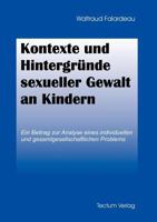 Kontexte Und Hintergr Nde Sexueller Gewalt an Kindern 3828882889 Book Cover