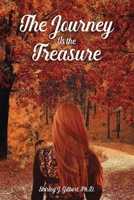 The Journey Is the Treasure 1638715548 Book Cover