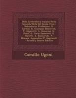 Della Letteratura Italiana Nella Seconda Metà Del Secola Xviii.: Dedicatoria. Prefazione. G. Tartini. R. Giuseppe Boscovich. F. Algarotti. A. ... Appendice (P. Gagliardi) 1148005587 Book Cover