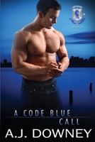 A Code Blue Call: Indigo Knights Book VI B0CNGZVSLV Book Cover