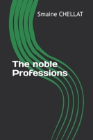 The noble Professions B0CKVSJDSX Book Cover