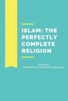 Islam: The Perfectly Complete Religion 0096929979 Book Cover