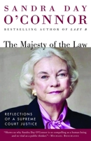 The Majesty of the Law: Reflections of a Supreme Court Justice 0375509259 Book Cover