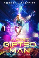 A Most Gifted Man: The Book of Nussbaum B0CZXXZGCZ Book Cover