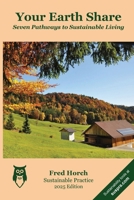 Your Earth Share: Seven Pathways to Sustainable Living B0FPM2HYTN Book Cover