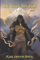 He Still Stands B0GRV3CXPR Book Cover