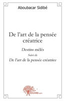 De l'art de la pensée créatrice (French Edition) 2356072586 Book Cover
