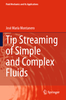 Tip Streaming of Simple and Complex Fluids 3031527674 Book Cover