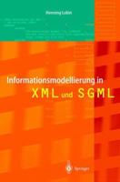 Informationsmodellierung In Xml Und Sgml 364264046X Book Cover