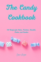 The Candy Cookbook 1803503246 Book Cover
