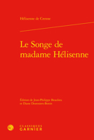 Le Songe De Madame Helisenne (Textes De La Renaissance, 127) 240612844X Book Cover